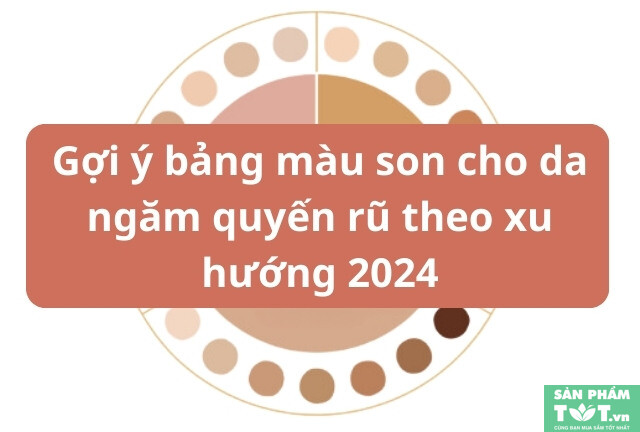 Bảng màu son cho da ngăm