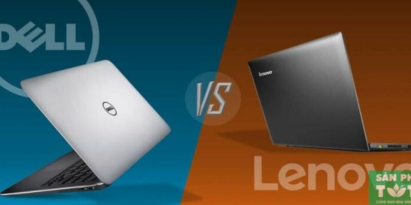 Mách bạn nên mua laptop hãng nào tốt nhất 2023: Macbook, Dell, Asus, Acer hay Lenovo?
